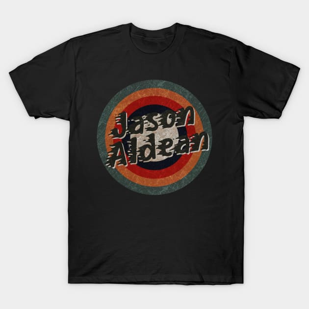 Retro Color Typography Faded Style jason Aldean T-Shirt by KakeanKerjoOffisial